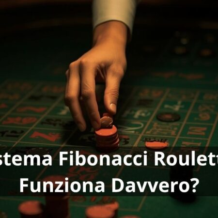 Sistema Fibonacci Roulette: Perché NON Funziona (Analisi Reale 2026)
