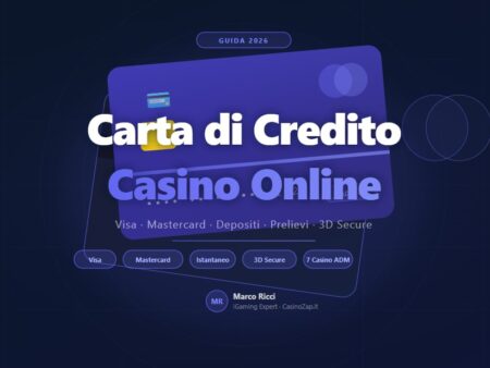 Casino Online con Carta di Credito e Debito 2026